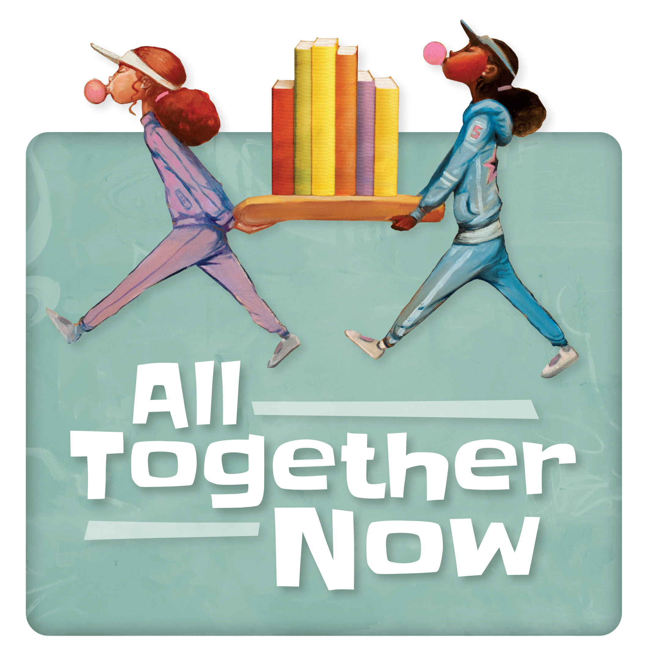 Summer Reading slogan, "all together now"