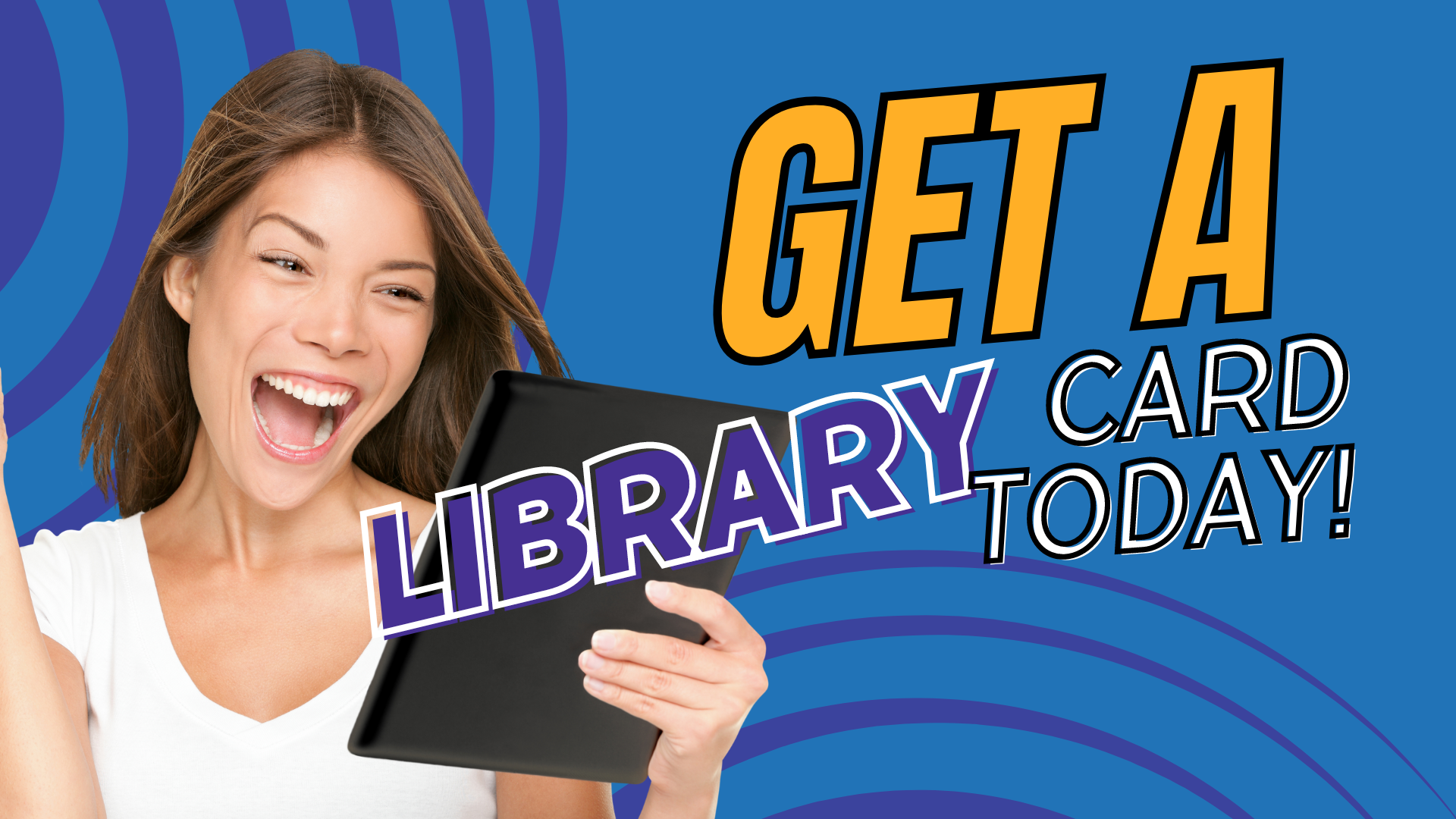 Get a library card image of excited woman